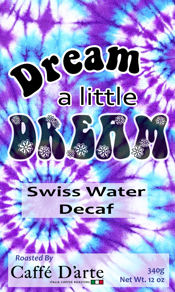 Dream a little Dream / Decaf